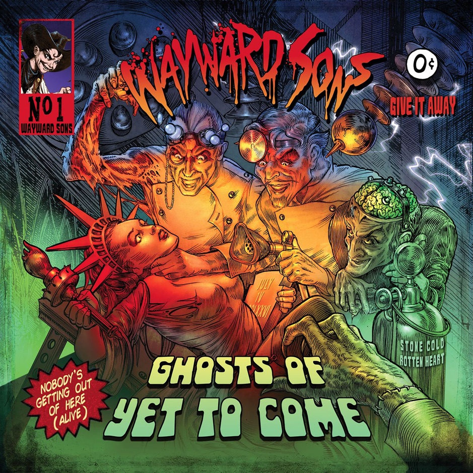 Wayward Sons - Ghosts of yet to Come